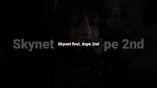 Skynet vs dope draw [upl. by Renzo]