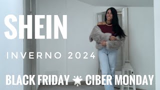 SHEIN Black Friday INVERNO 2024 [upl. by Aceissej]