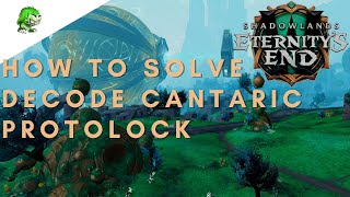 Shadowlands How to solve Decode Cantaric Protolock [upl. by Lilian484]