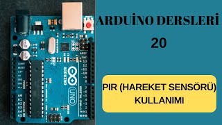 Arduino PIR hareket sensörü kullanımı  Arduino dersleri 20 [upl. by Leuas]