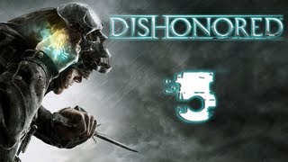 Lets Play Dishonored  Part 5  KILLING MACHINE [upl. by Natlus]