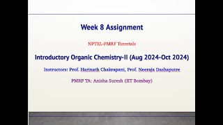 Introductory Organic Chemistry IIWeek 8 AssignmentAug 2024 [upl. by Gisser967]