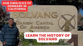 The History of Solvang [upl. by Fleischer436]