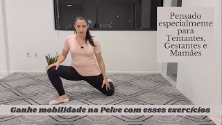 Melhore sua mobilidade pélvica com esses exercícios [upl. by Alahc]