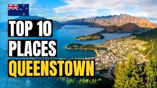 Top 10 Things to do in Queenstown 2024  New Zealand Travel Guide [upl. by Wheeler]