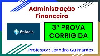 Administração Financeira  3ª prova corrigida da Universidade Estácio de Sá [upl. by Christabelle]