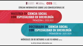 Stream informativo sobre las convocatorias de Maestría y Doctorado en el CES [upl. by Waers]