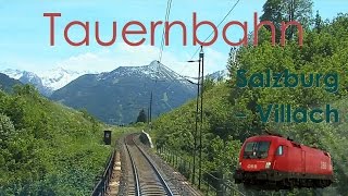 Amazing Views  Cabride On Tauern Railway Austria  Führerstandsmitfahrt Tauernbahn ÖBB Taurus [upl. by Adialeda]