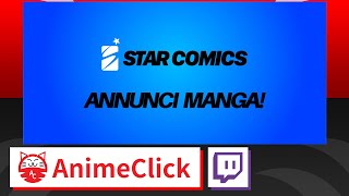 Star Comics annuncia i suoi nuovi manga Casa AnimeClick  Lucca Comics 2023 [upl. by Aisac56]