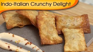 IndoItalian Crunchy Delight  Party Starter Recipe By Ruchi Bharani [upl. by Leahcimnaes]