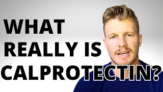 What ACTUALLY IS Calprotectin [upl. by Einehpets]