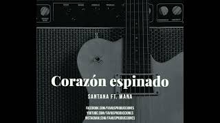 Pista Karaoke Demo Corazon espinado Santana ft Mana  Favius Producciones [upl. by Avery562]