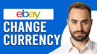 How To Change Currency On eBay How Do I Change Default Currency On eBay [upl. by Irollam872]