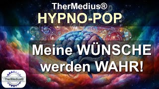 Hypno Pop Meine Wünsche werden wahr [upl. by Renick]