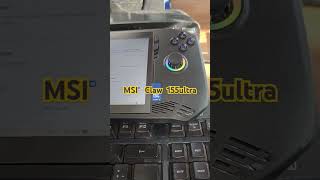 MSI Claw Handheld mit Intel Ultra 155 und ARC Firmware Update short [upl. by Elak]