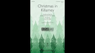 Christmas in Killarney 3Part Mixed Choir  Arranged by Cristi Cary Miller [upl. by Ingraham368]