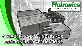 AirTAC Tri Rod Cylinders for Position Hold Applications [upl. by Ilhsa]