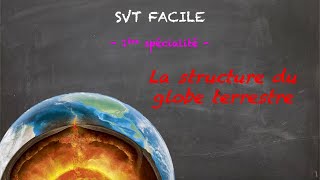 SVT FACILE  1ère spé  La structure du globe terrestre [upl. by Toor]