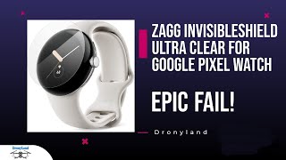 ZAGG InvisibleShield Ultra Clear for Google Pixel Watch  Epic Installation Fail [upl. by Rimma]