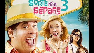 FILME COMPLETO DUBLADO ATÉ QUE A SORTE NOS SEPARE 3 [upl. by Ariaek]