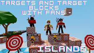 TARGETS AND TARGET BLOCKS  Islands  Roblox [upl. by Osicnarf]