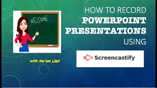 How to Record Powerpoint Presentations with Narrations using Screencastify [upl. by Sloane339]