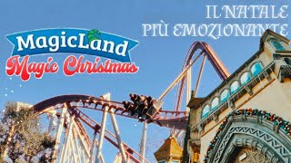 MAGICLAND IL NATALE PIÙ EMOZIONANTE DI SEMPRE [upl. by Ehpotsirhc983]