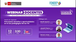 Webinar 1 docentes Principales desafíos y oportunidades en el uso pedagógico de las TIC [upl. by Tabshey]