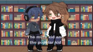 The mute kid and the popular kid Gacha Mini Movie BL part 1 [upl. by Sadonia337]