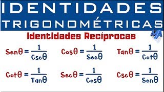 Identidades Trigonométricas  Identidades Recíprocas [upl. by Tessie]