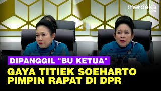 Gaya Titiek Soeharto Berselendang Biru Dipanggil quotBu Ketuaquot Perdana Pimpin Rapat di DPR [upl. by Janine66]