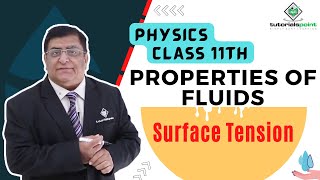 Class 11th – Surface Tension  Properties of Fluids  Tutorials Point [upl. by Blackman448]