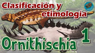 Clasificación y etimología de ORNITHISCHIA parte 1 [upl. by Treat]