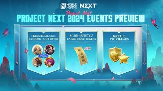 Project NEXT 2024  Events Preview  Mobile Legends Bang Bang [upl. by Enitsua284]