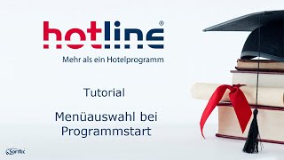 Tutorial Belegungsplan  Menüauswahl bei Programmstart  hotline Hotelsoftware [upl. by Avera]