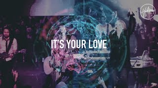 Its Your Love  Hillsong Worship [upl. by Sussna]