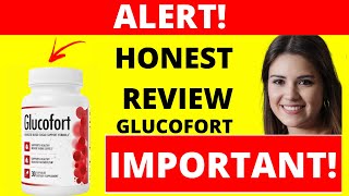 GLUCOFORT GlucoFort Review BEWARE  GlucoFort Blood Sugar Support –GlucoFort Reviews GLUCO FORT [upl. by Tavie]