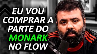 MONARK ESTÁ OFICIALMENTE FORA DO FLOW [upl. by Ahsinan]