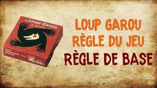 LOUP GAROU JEU DE BASE Règle du Jeu [upl. by Asirrak130]