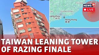 Taiwan Earthquake Updates  Taiwan Leaning Tower Latest Updates  News18 Live  N18L [upl. by Neerehs566]