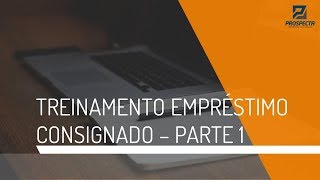 Treinamento 1 de 3 Empréstimo Consignado para Consultoras O que é Empréstimo Consignado [upl. by Annaeed229]