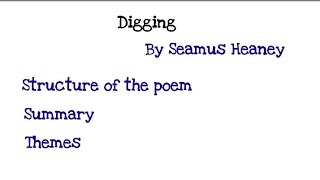 Digging by Seamus Heaney  Summary of the poem  Text Analysis  Structure of the poem  In urdu [upl. by Sauers]