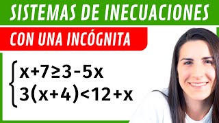 SISTEMAS de INECUACIONES con UNA Incógnita ✅ [upl. by Garmaise]