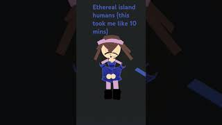 Ethereal island human mysingmonsters [upl. by Macy252]