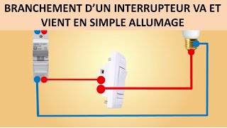 BRANCHEMENT DUN INTERRUPTEUR VA ET VIENT EN SIMPLE ALLUMAGE [upl. by Aiyekal]