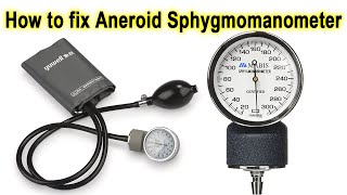 How to fix Aneroid Sphygmomanometer [upl. by Htinnek]