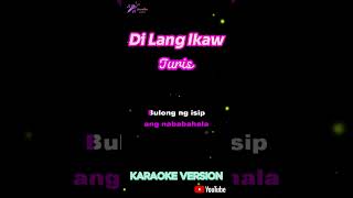 Di Lang Ikaw  Juris  Short Karaoke [upl. by Lamrert786]