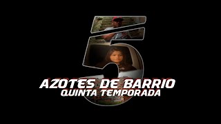 Azotes de Barrio Cap 88 [upl. by Rock]