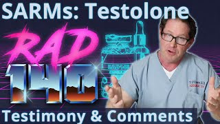 SARMs Testolone  RAD140  Testimony amp Comments [upl. by Ahoufe]