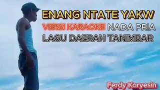 ENANG NTATE YAKW  KARAOKE [upl. by Raquel]